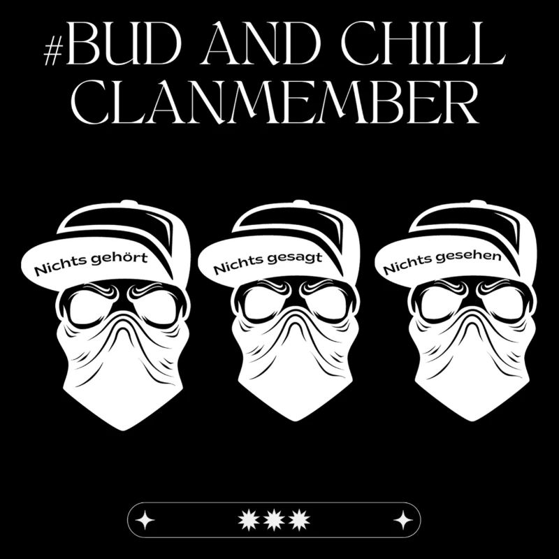 Entspannte Dreierbande: Bud and Chill Edition
