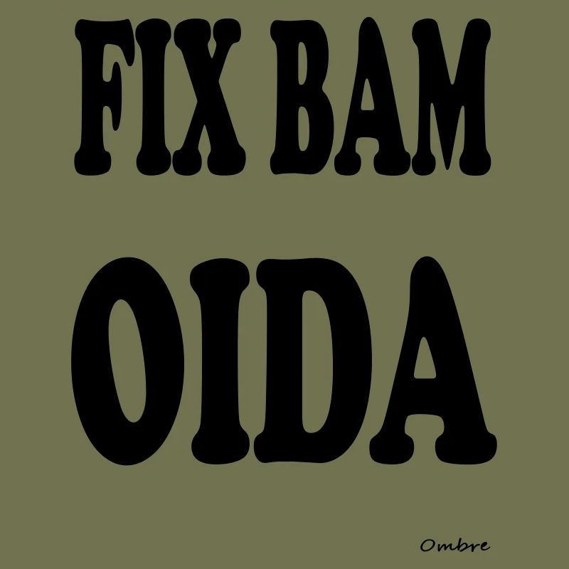 FIX BAM OIDA