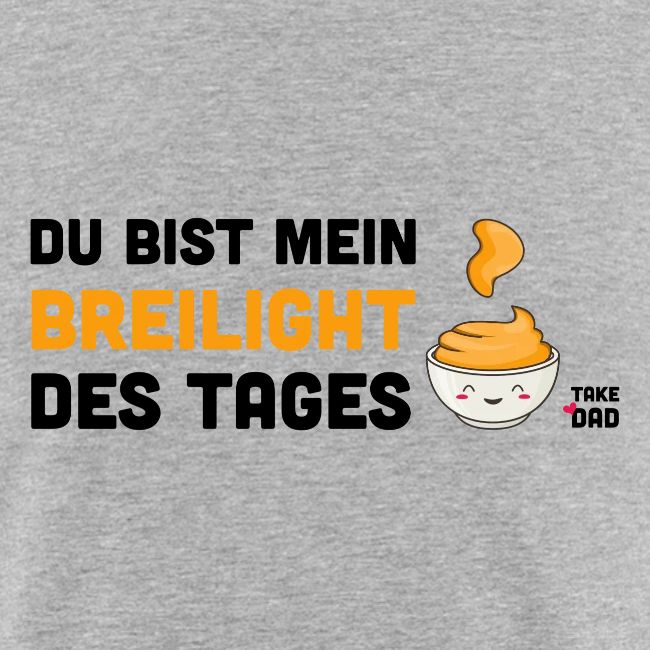 Du bist mein Breilight