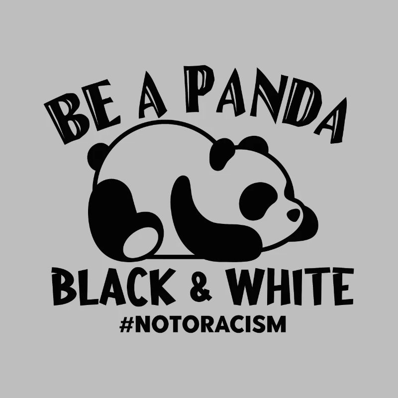 Sei ein Panda Nein zu Rassismus