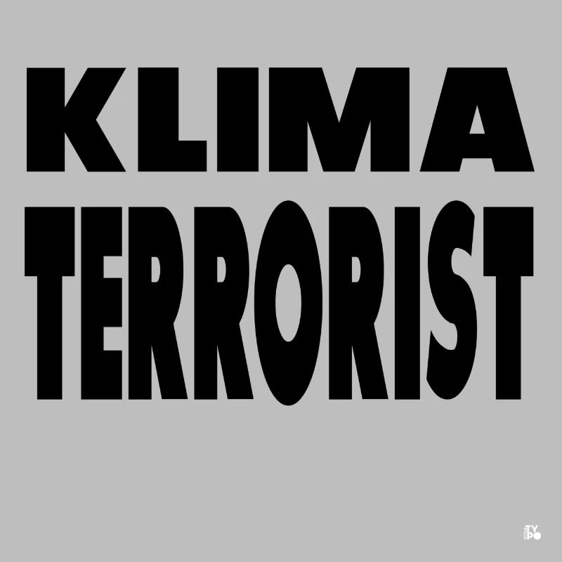 Climate Terrorist Climate Change Global Warming Environment