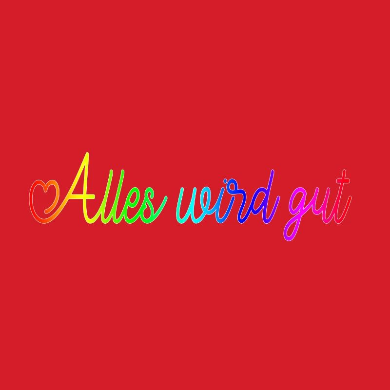 Alles wird gut