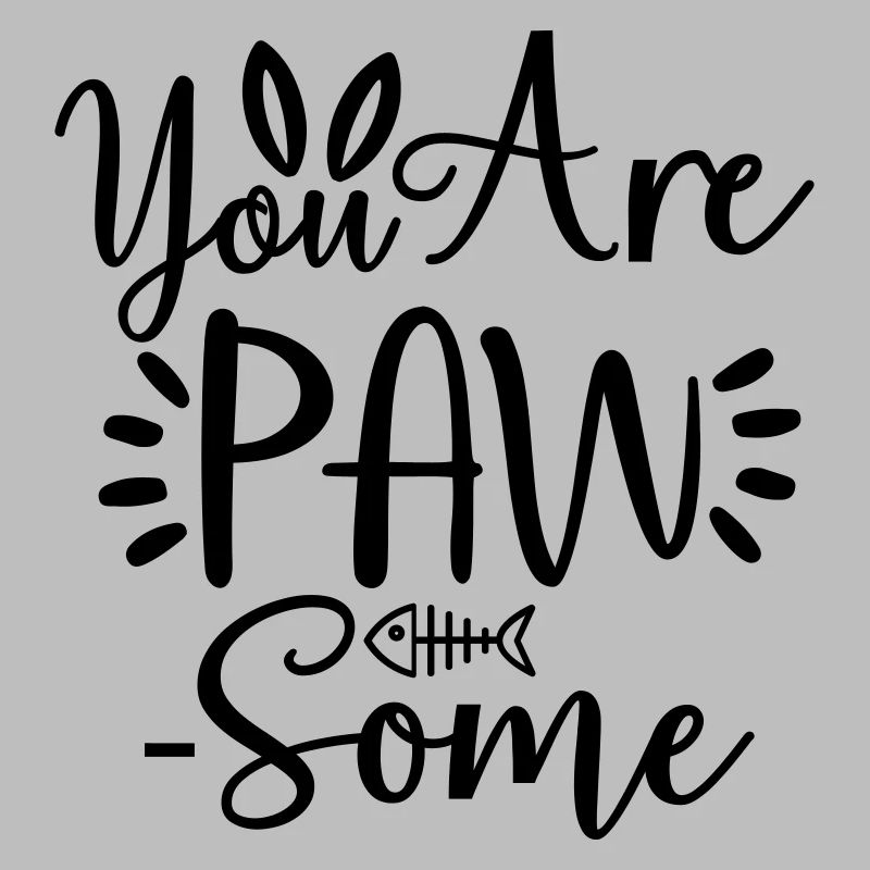 vous êtes pawsome