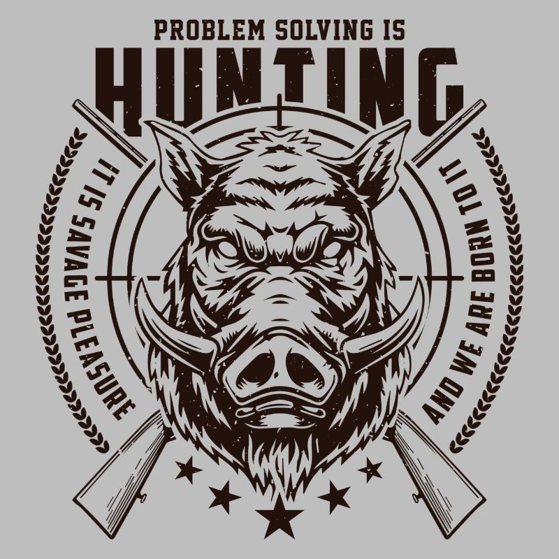 PROBLEM SOLVING IS HUNTING