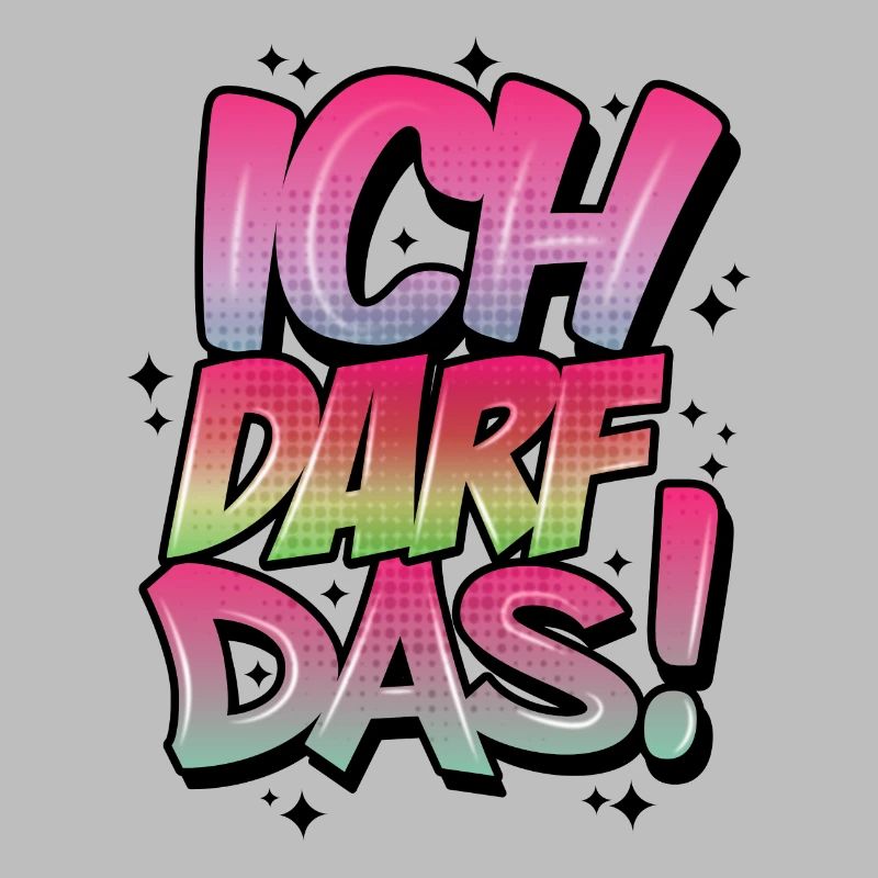 Ich Darf Das! Graffiti Statement Style