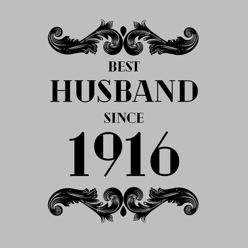 Bester Ehemann seit 1916 Hochzeitstag