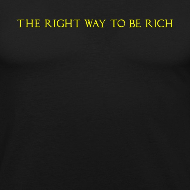 The right way to be rich