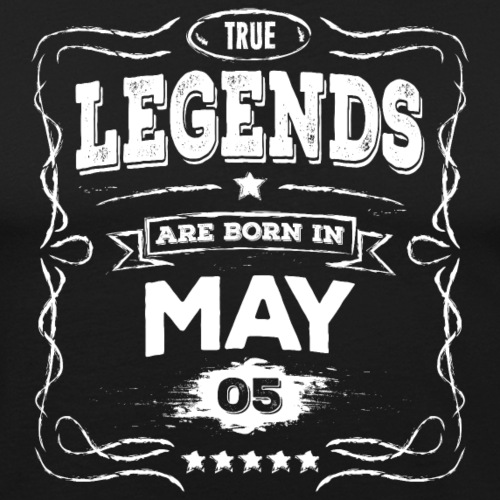 True legends are born in May
