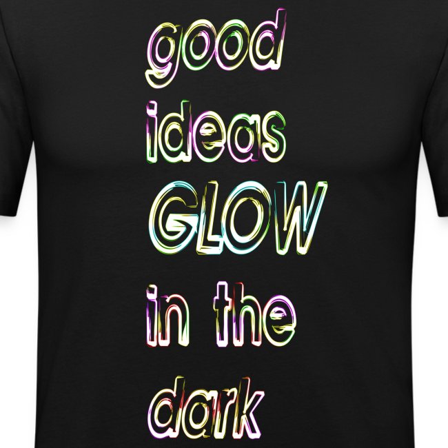 good ideas GLOW in the dark