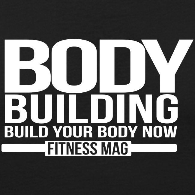 bodybuilding build your b