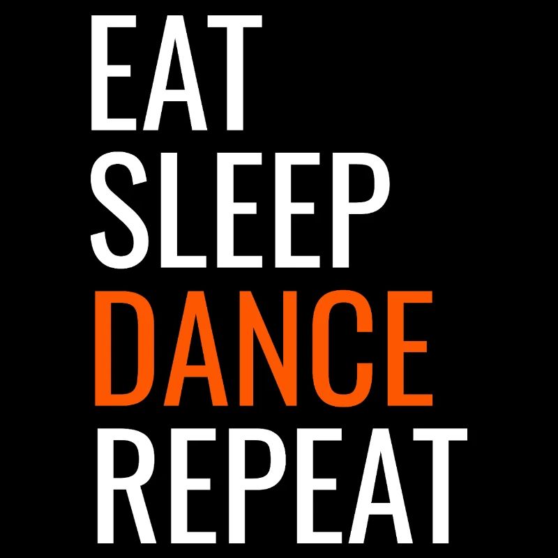 Manger Dormir Danser Répéter les dictons