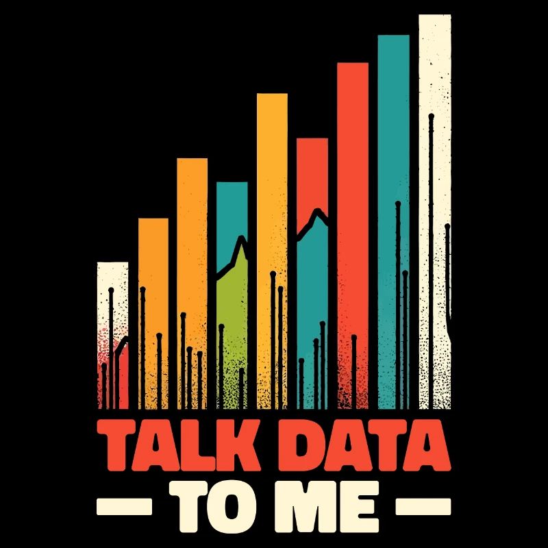 Talk Data To Me - Lustiges Datenanalysten Geschenk