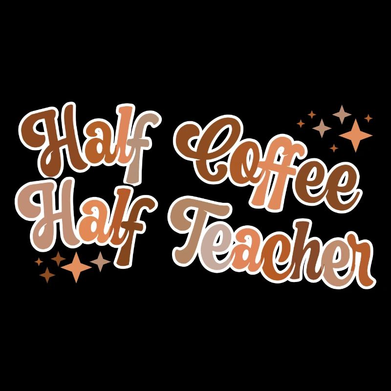 Vintage Half Coffee Half Teacher Funny Teacher