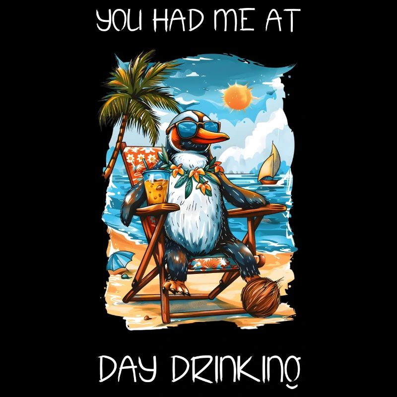 You Had Me At Day Drinking Vacay Mode Cute Penguin
