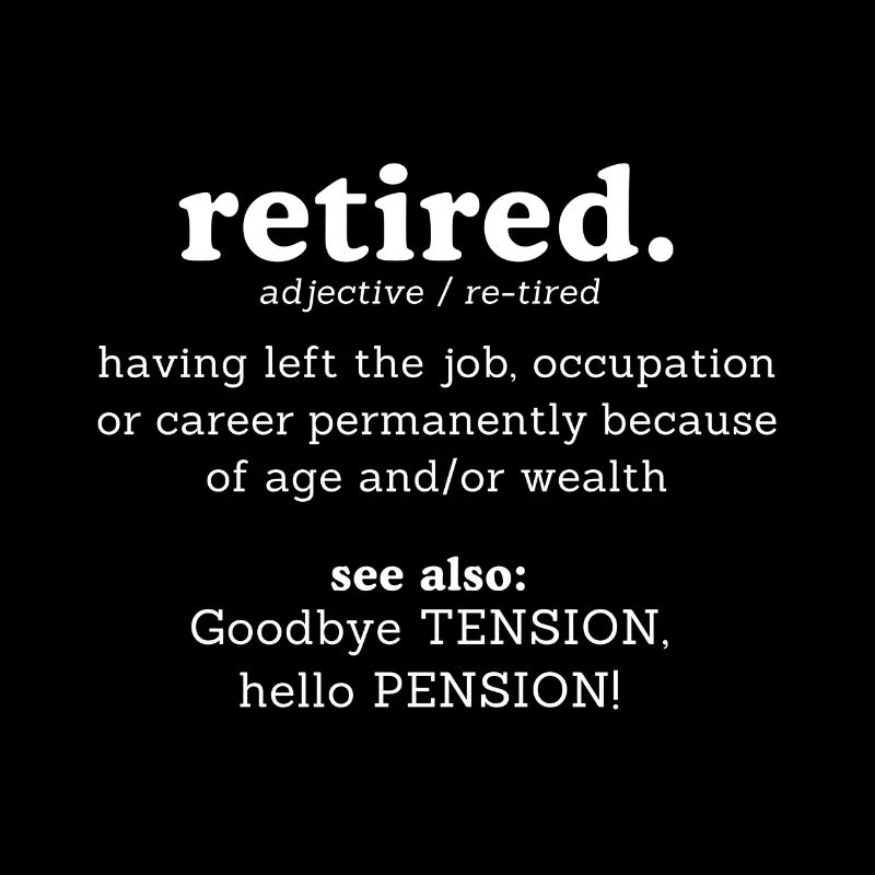 Dictionary Retirement Bye Bye Suspense Hello Retirement.