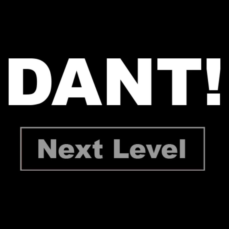 DANT! Next Level