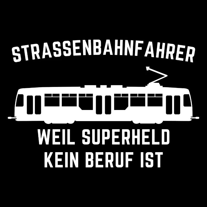 Strassenbahnfahrer Tramfahrer Trambahn Geschenk