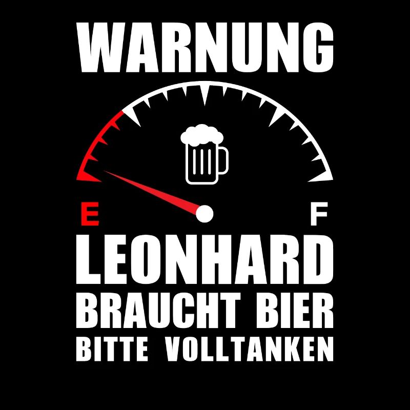 Leonhard braucht Bier Bitte volltanken