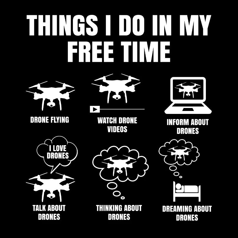Things I Do In My Free Time CR Copter Drone Pilot