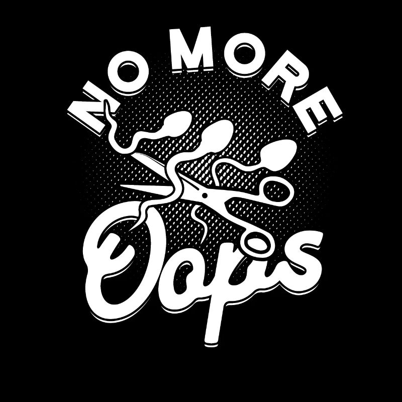 Vasectomy No More Oops