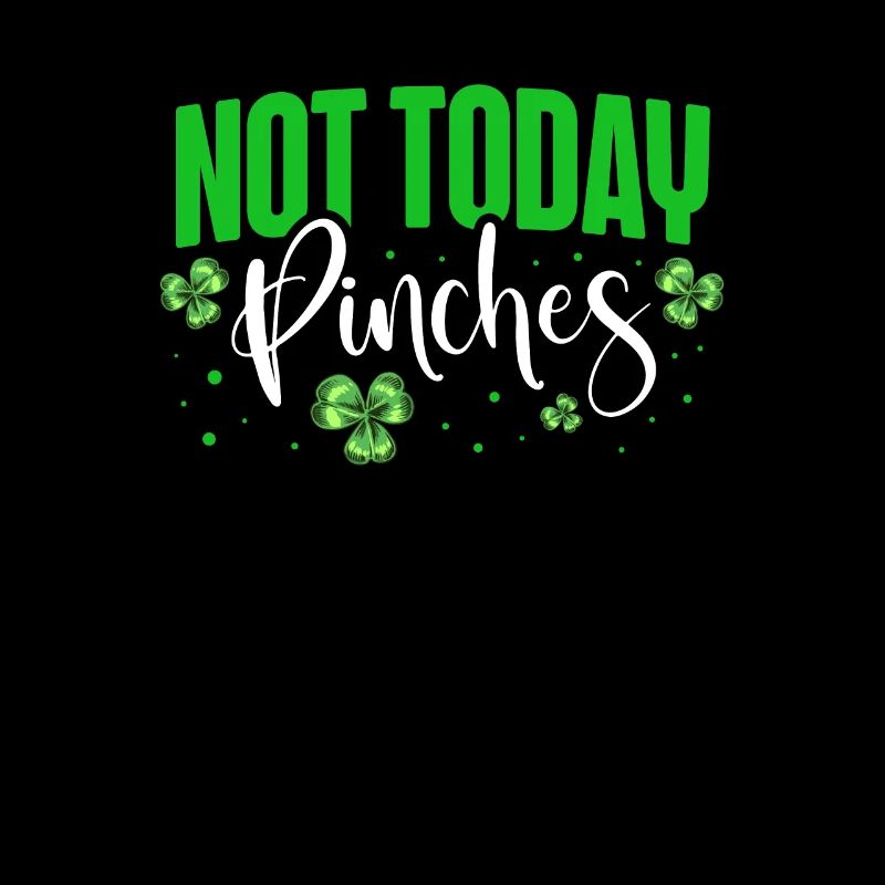 Not today Irish Pride pinches St. Patrick's Day