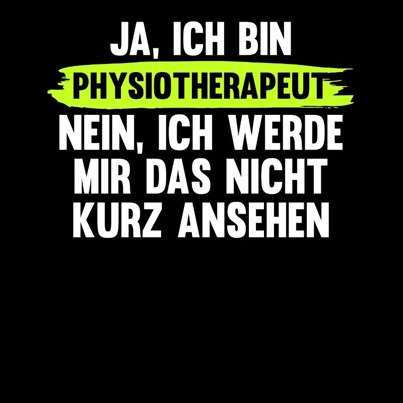 Lustig Physios Physiotherapeut Spruch Geschenk