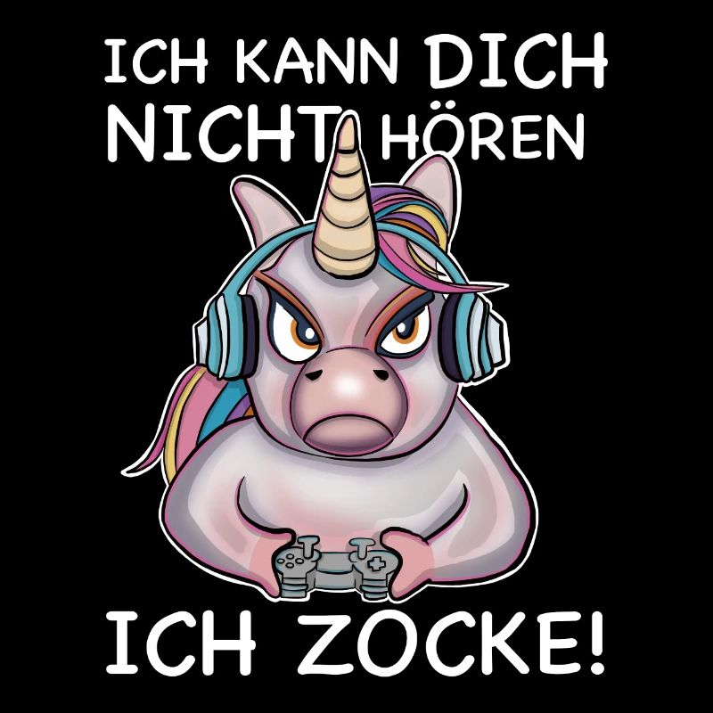 Ich kann dich nicht hören ich zocke Einhorn