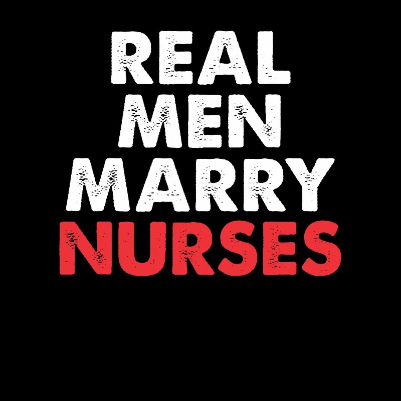 Echte Männer heiraten Krankenschwestern