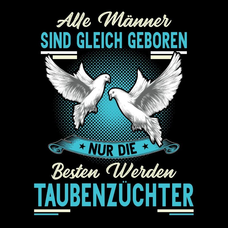 Taubenzüchter Taube Tauben Vogel Geschenkidee