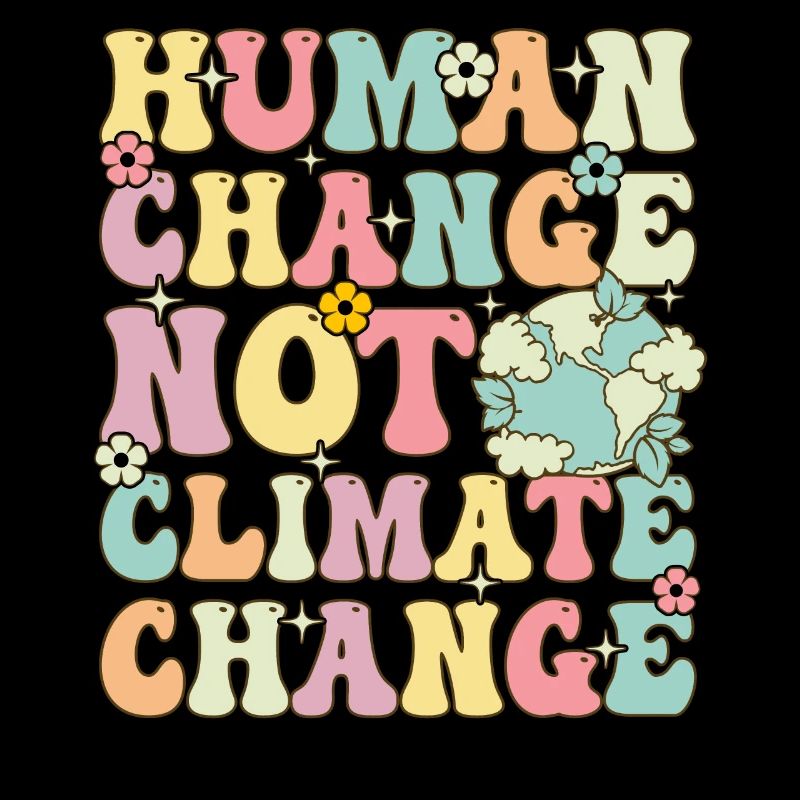 Human change, not climate change, global change