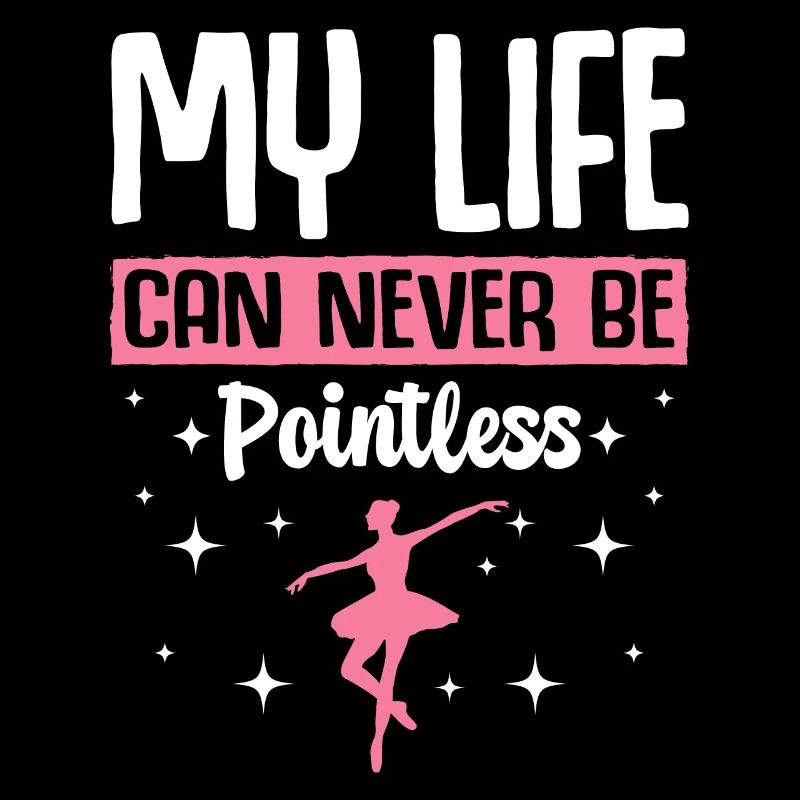 Ballet Dance Top Dancer My Life Can Never Be