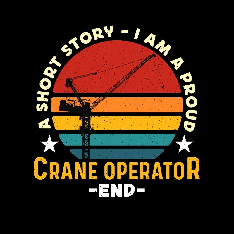 Crane Operator A Short Story I Am A Crane Driver