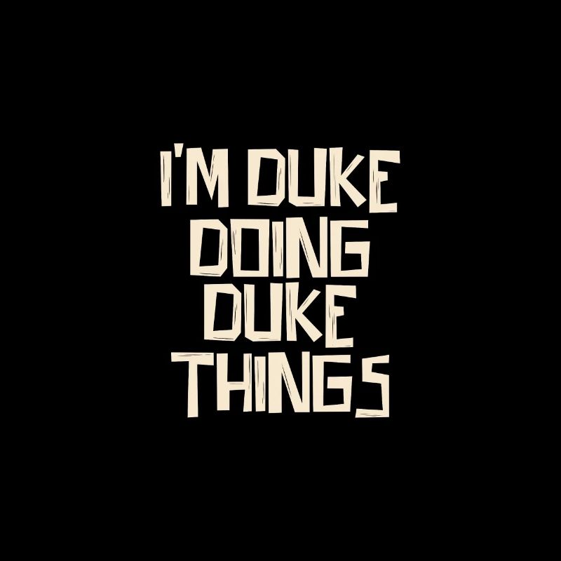 I'm Duke doing Duke things
