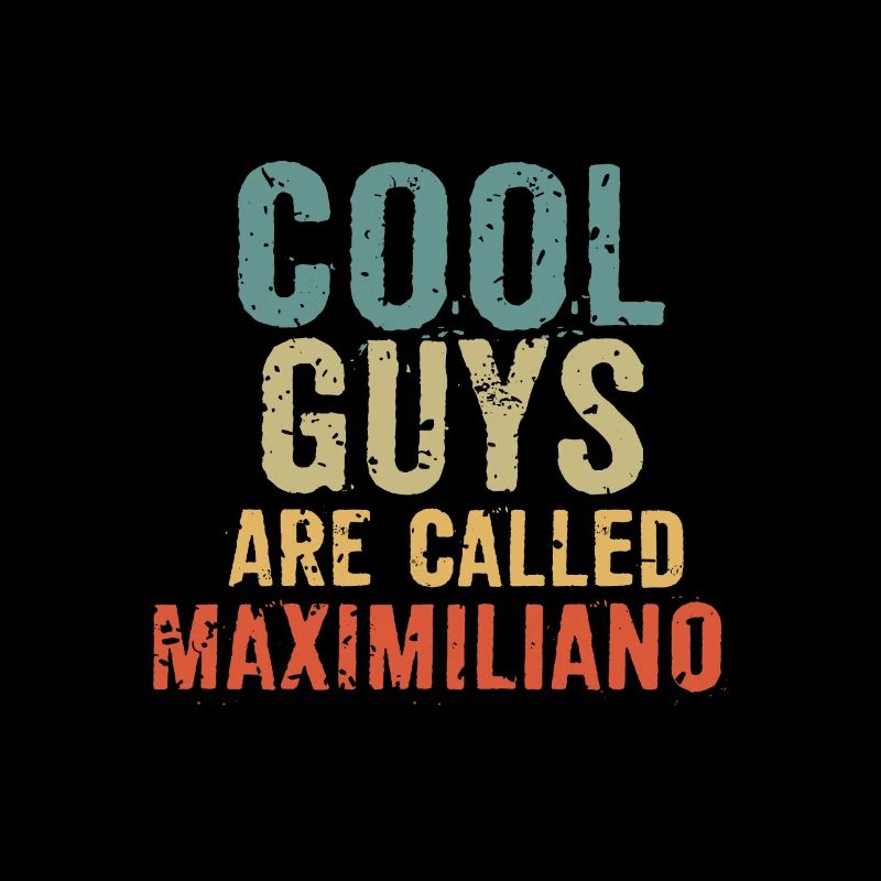 Les mecs cool s’appellent maximiliano