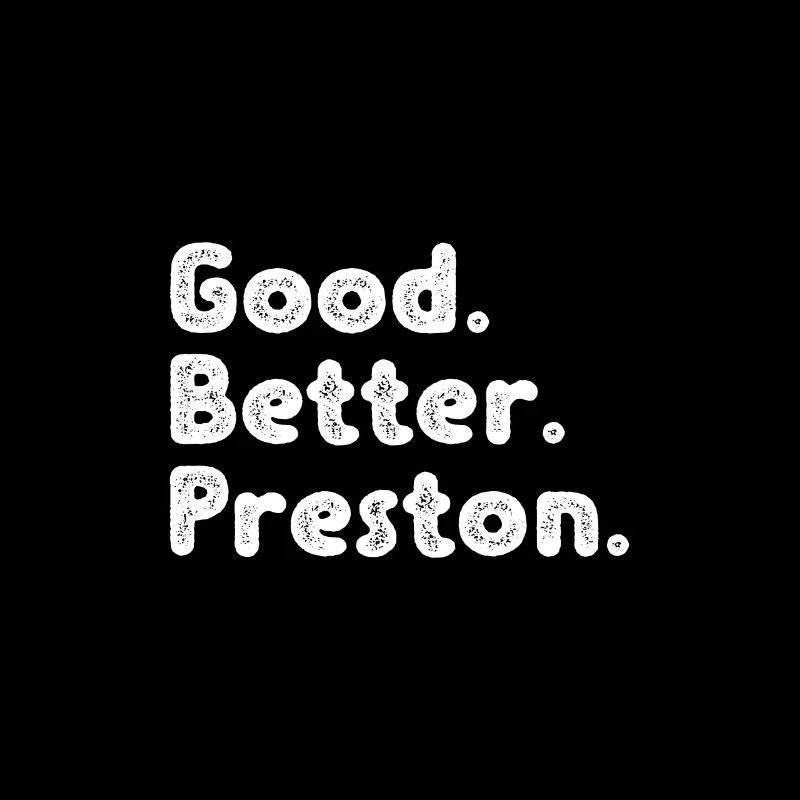 Good better Preston