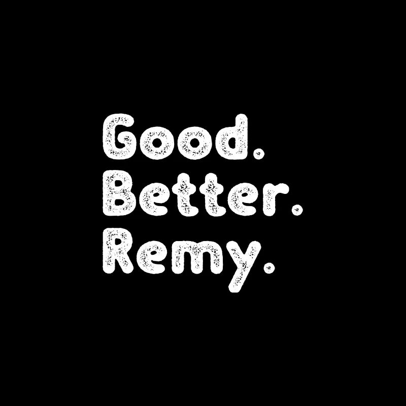 Good better Remy