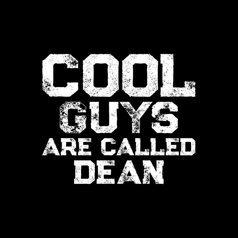 Les gars cool s’appellent Dean