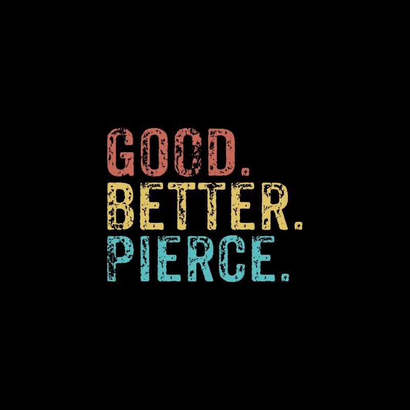 Good better Pierce