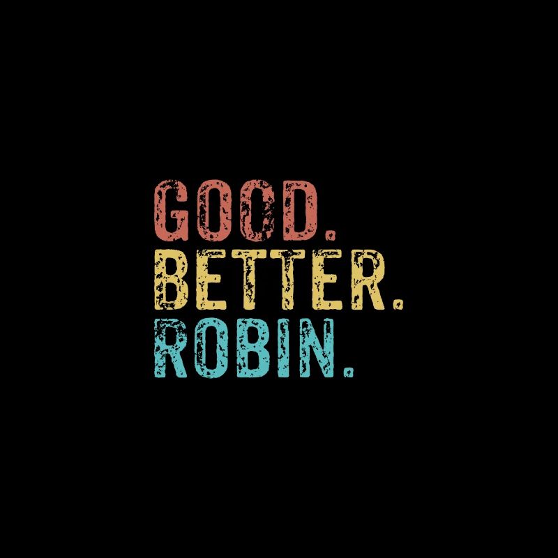 Good better Robin