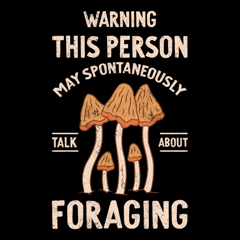 May Spontaneously Talk About Foraging Mushroom