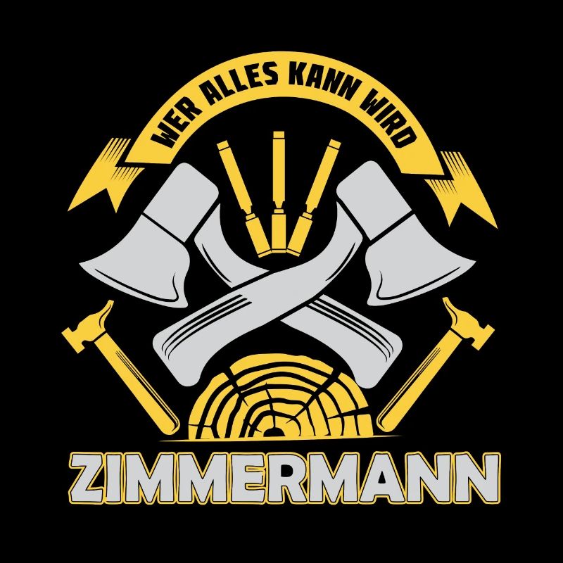 Wer Alles Kann Wird Zimmermann