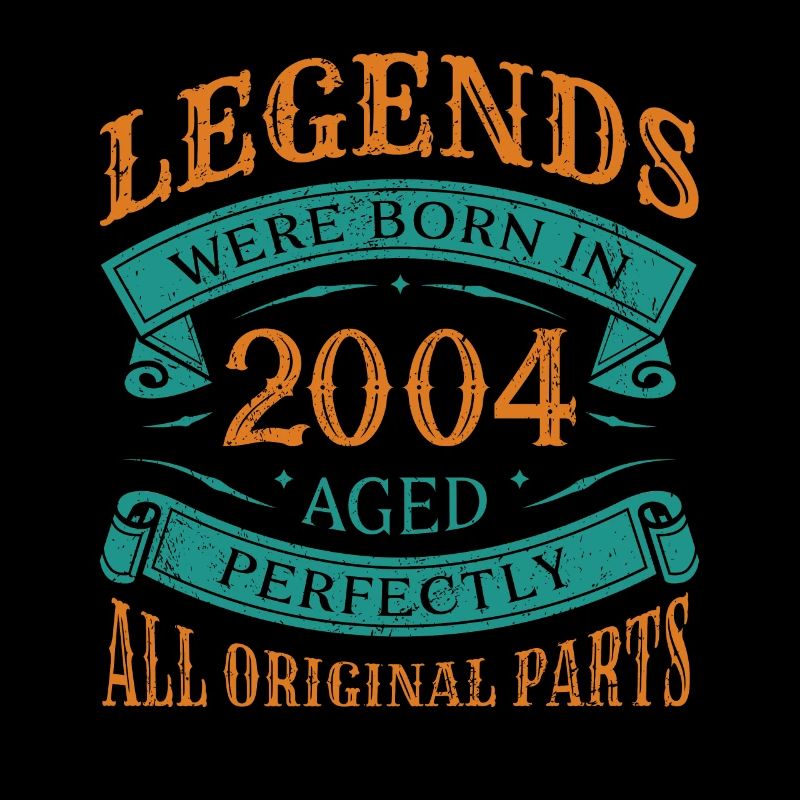 Legenden wurden 2004 Geboren Geburtstag