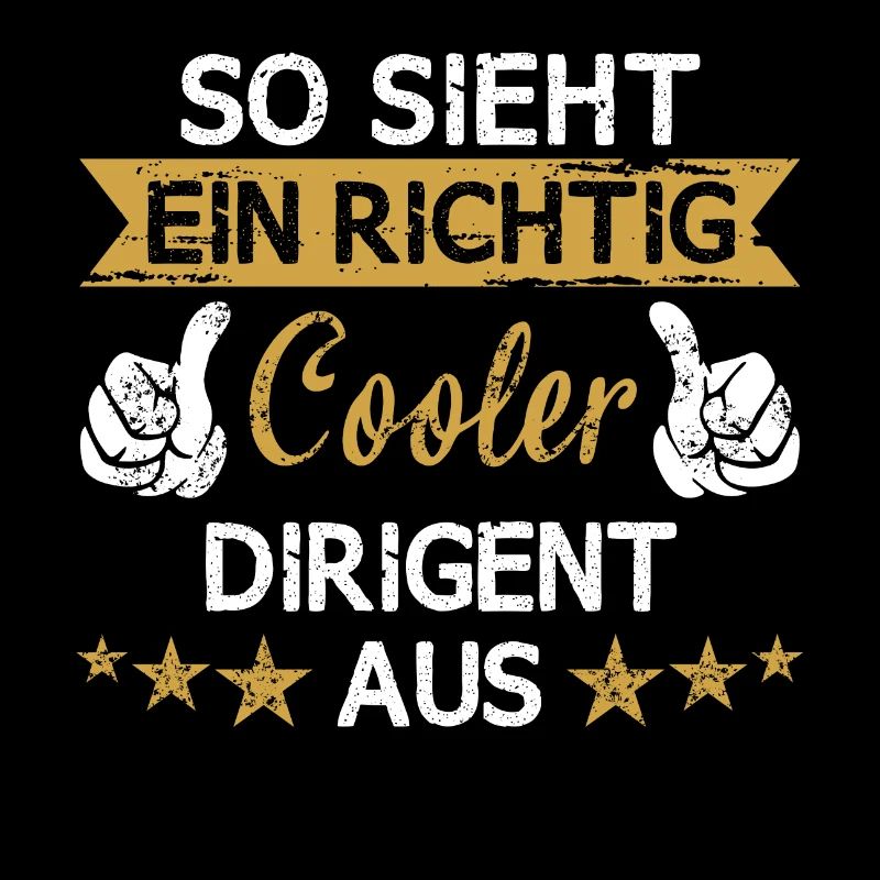 Chor Chorleiter Dirigent Dirigieren Spruch