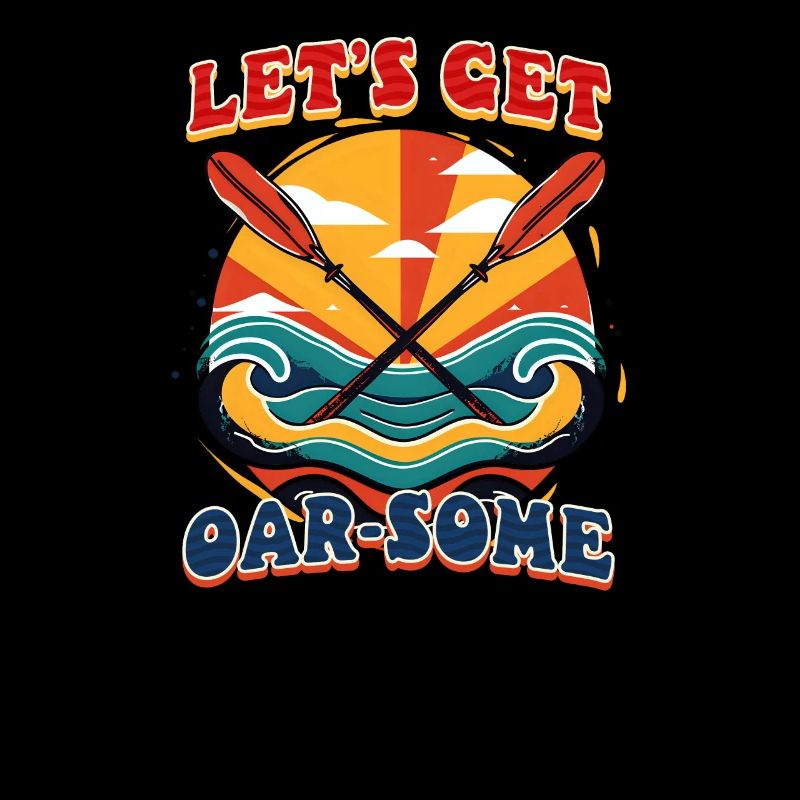 Kayaking Let’s Get Oar-some