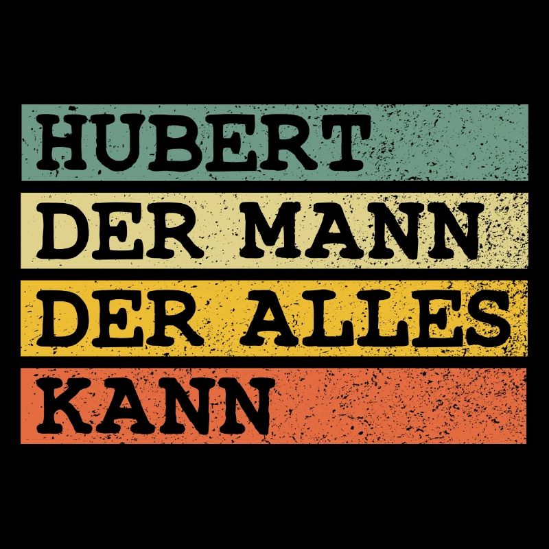 Der Mann Der Alles kann Hubert