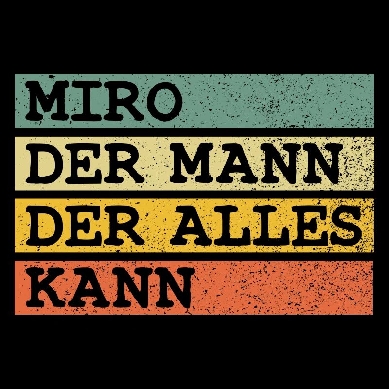 Der Mann Der Alles kann Miro