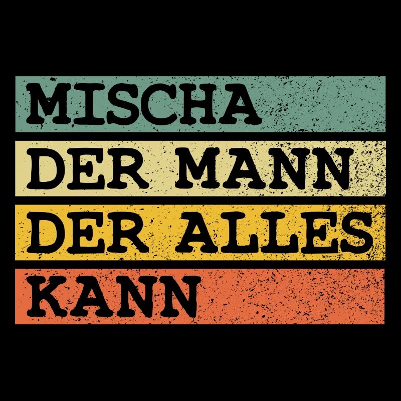 Der Mann Der Alles kann Mischa