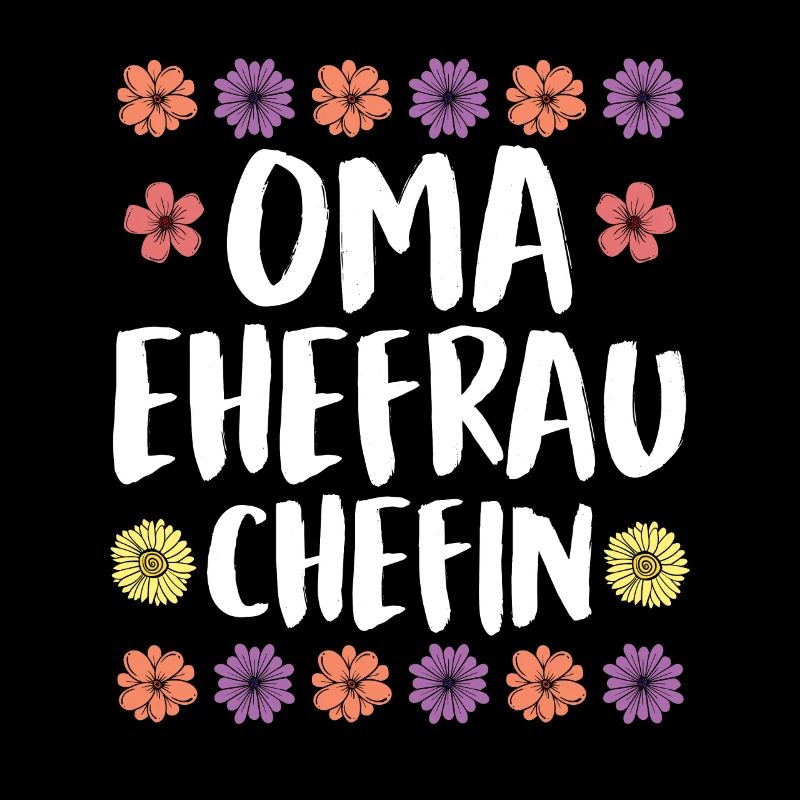 Oma Chefin Großmutter Muttertag Granny Ehefrau