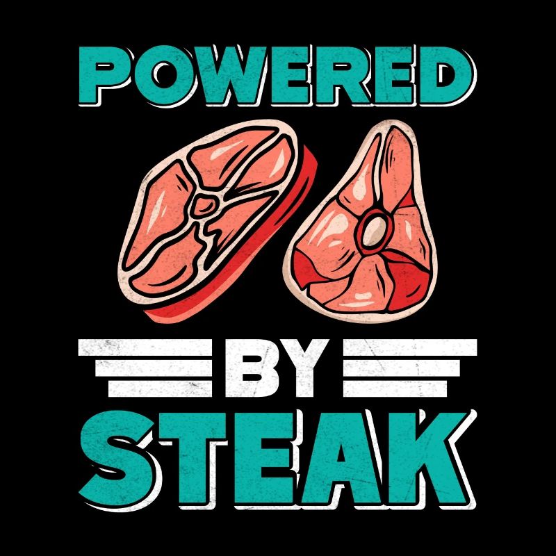 Fleischliebhaber POWERED BY STEAK Lustiges