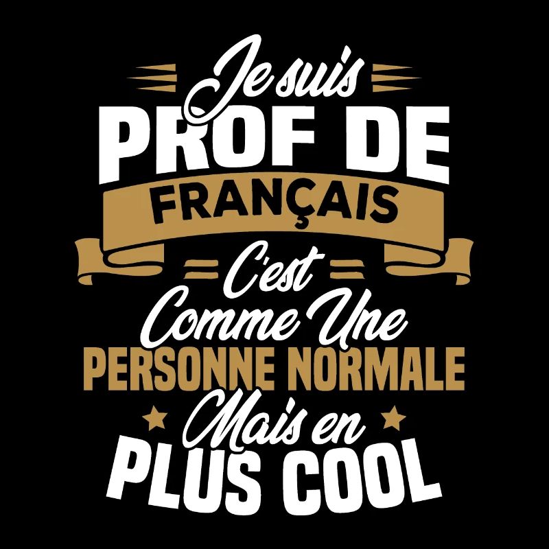 Je suis prof de français